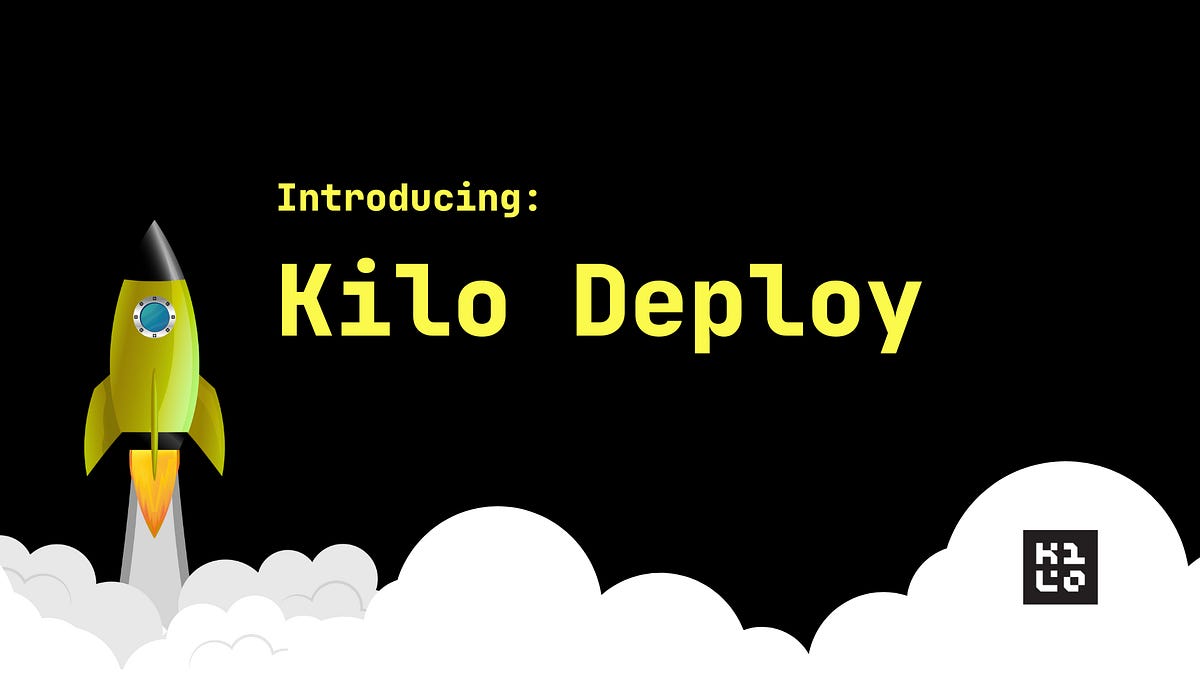 Kilo Deploy：直接从 Kilo 部署应用 图片 1