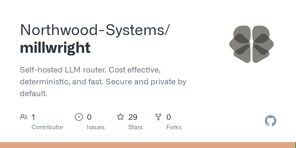 Millwright – Rust-based, self-hosted LLM router 图片 1