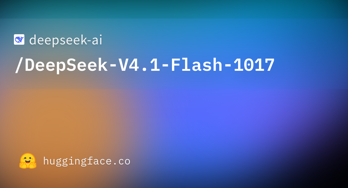DeepSeek-V4.1-Flash-1017 图片 1