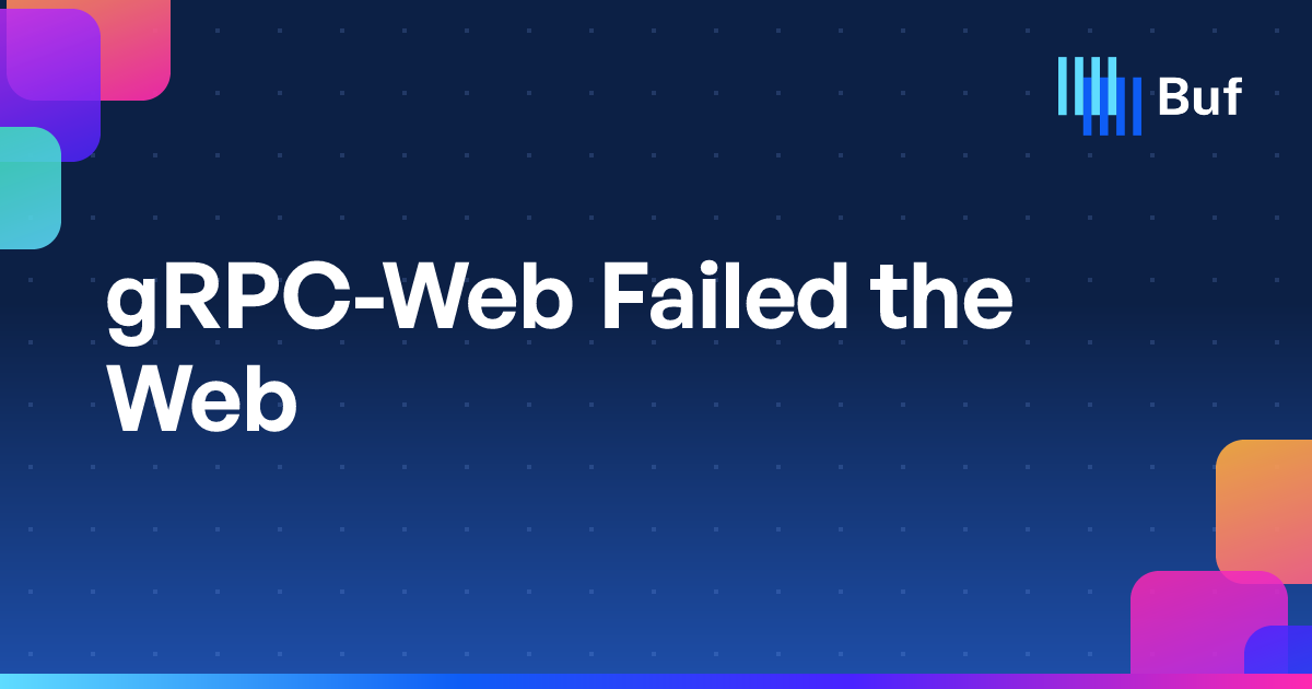 gRPC-Web 未能融入 Web：为什么 Connect 是更好的选择 图片 1