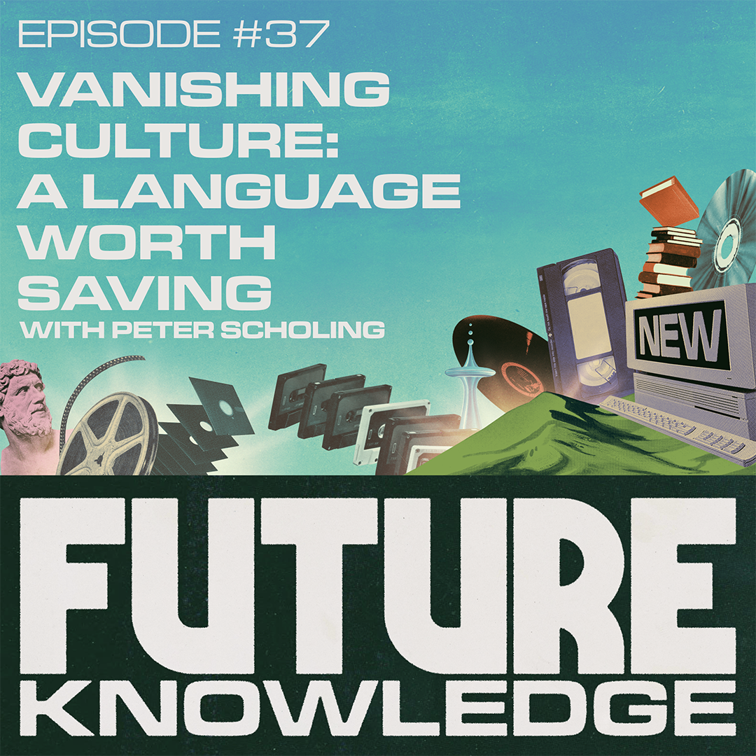 Vanishing Culture Episode #5: A Language Worth Saving with Peter Scholing 图片 1