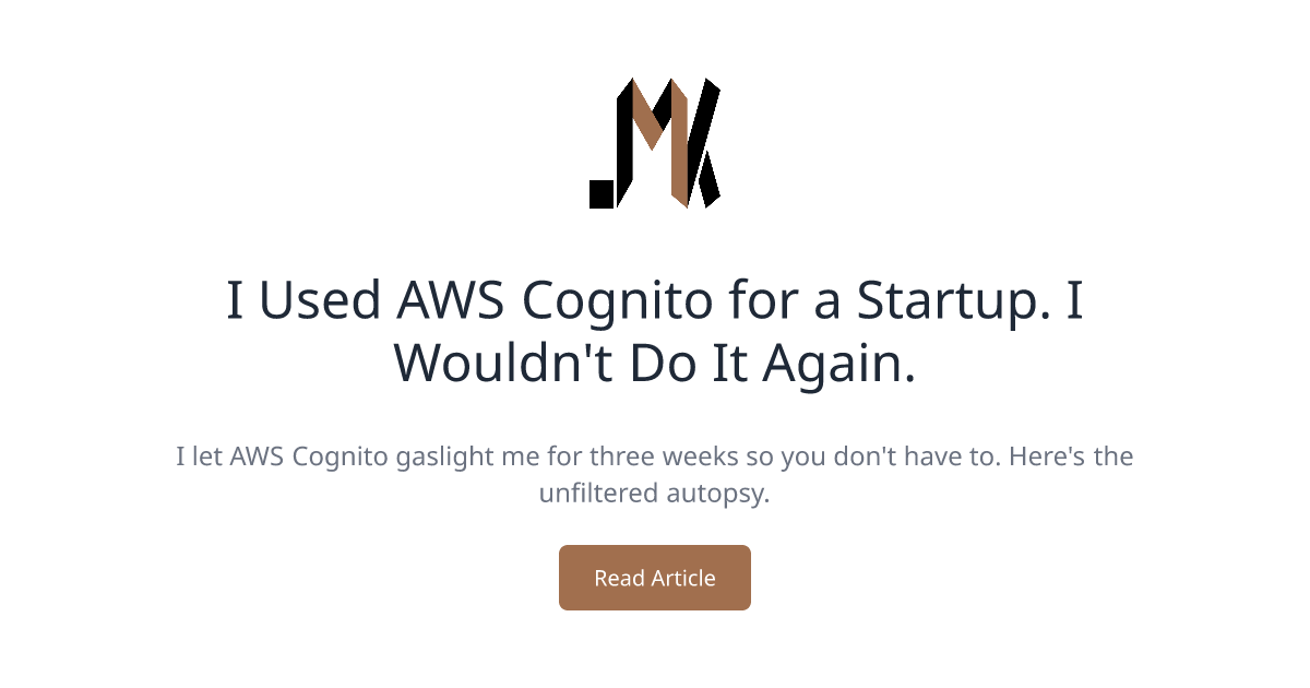 I Used AWS Cognito for a Startup. I Wouldn't Do It Again 图片 1