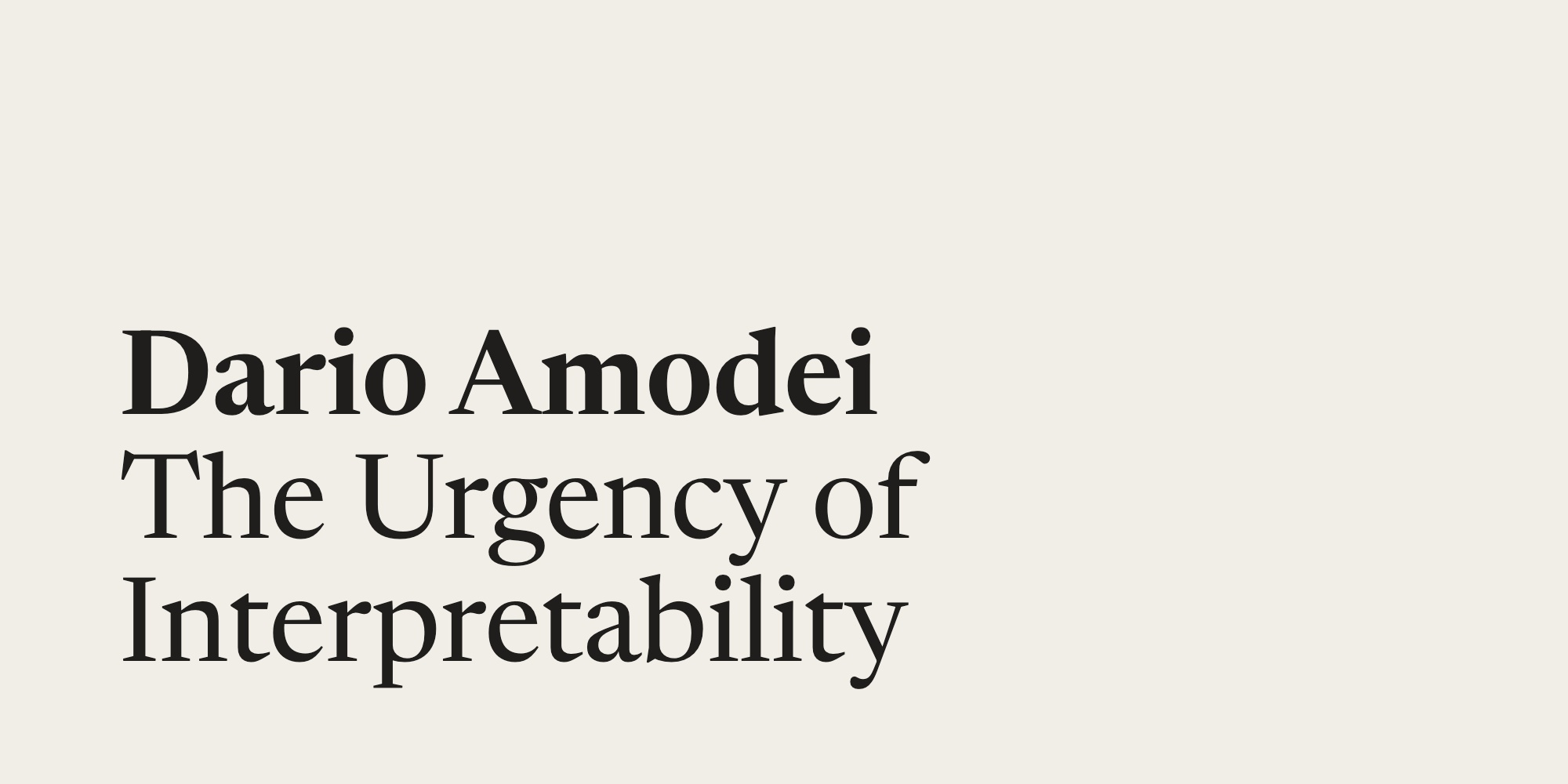 Dario Amodei – The Urgency of Interpretability 图片 1