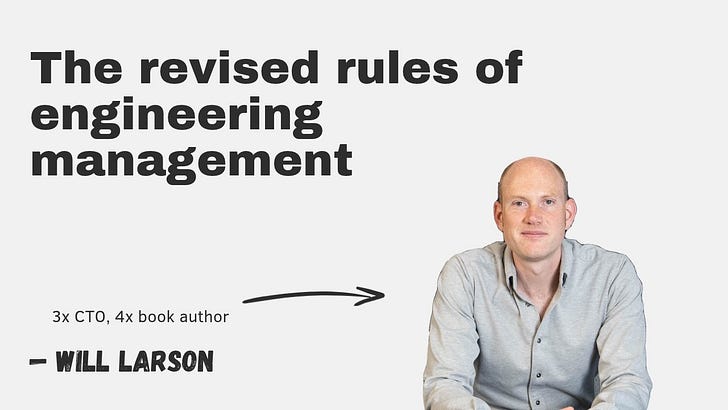 The revised rules of engineering management with Will Larson 图片 1