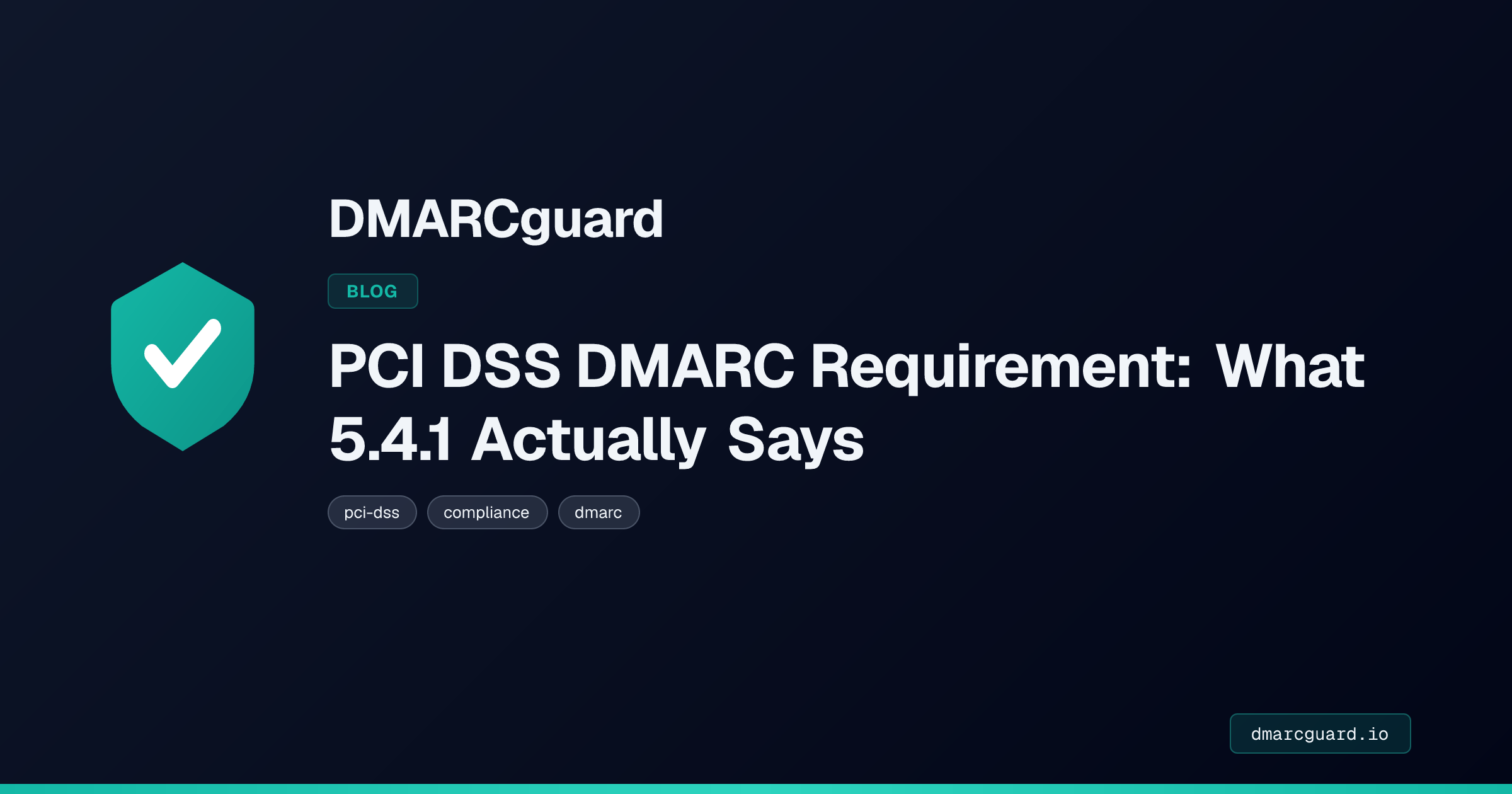 PCI DSS DMARC Requirement: What Section 5.4.1 Requires 图片 1