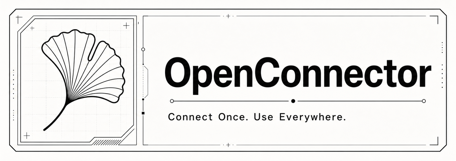 OpenConnector:给 AI Agent 加上一道凭据防火墙 图片 1