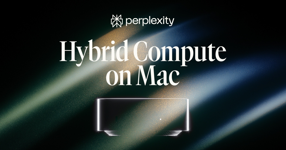 Perplexity Mac 应用推出混合计算功能 图片 1