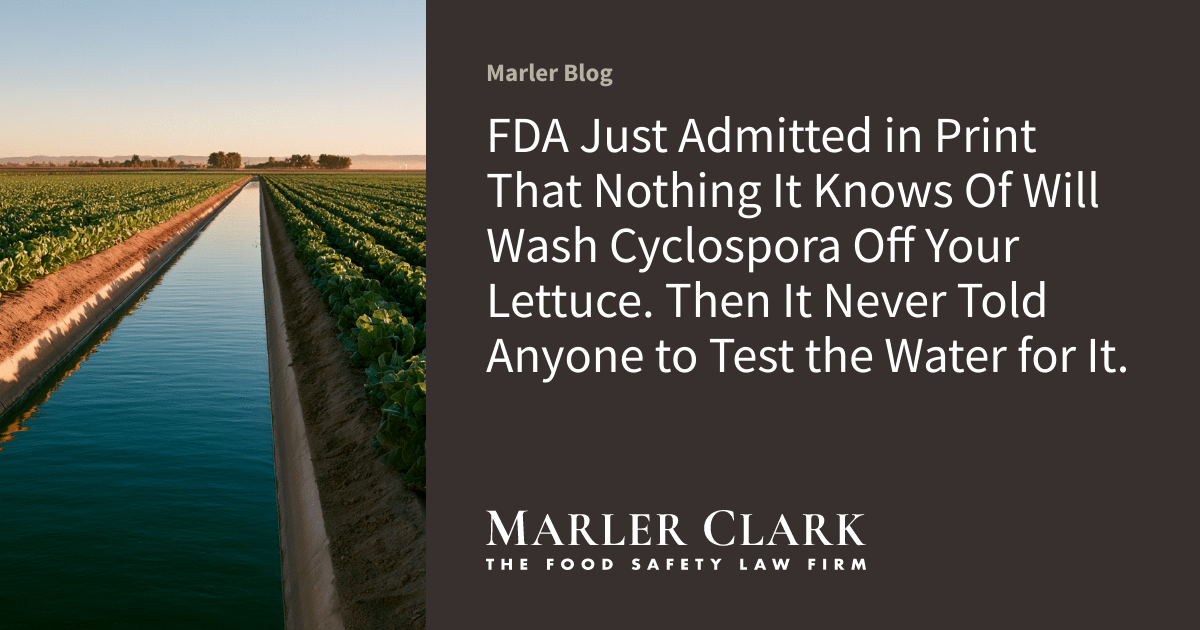 FDA Admitted in Print That Nothing It Knows of Will Wash Cyclospora Off Lettuce 图片 1
