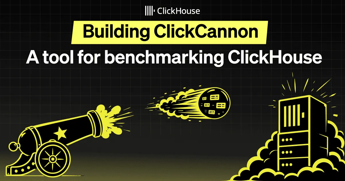 Building ClickCannon - a tool for benchmarking ClickHouse 图片 1