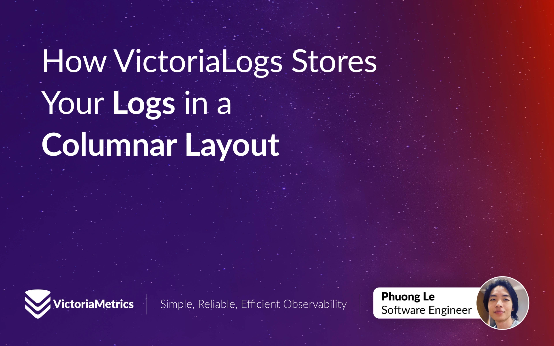 How VictoriaLogs Stores Your Logs in a Columnar Layout 图片 1