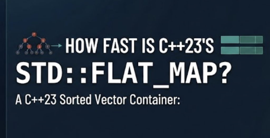 C++23 的 std::flat_map 有多快？ 图片 1