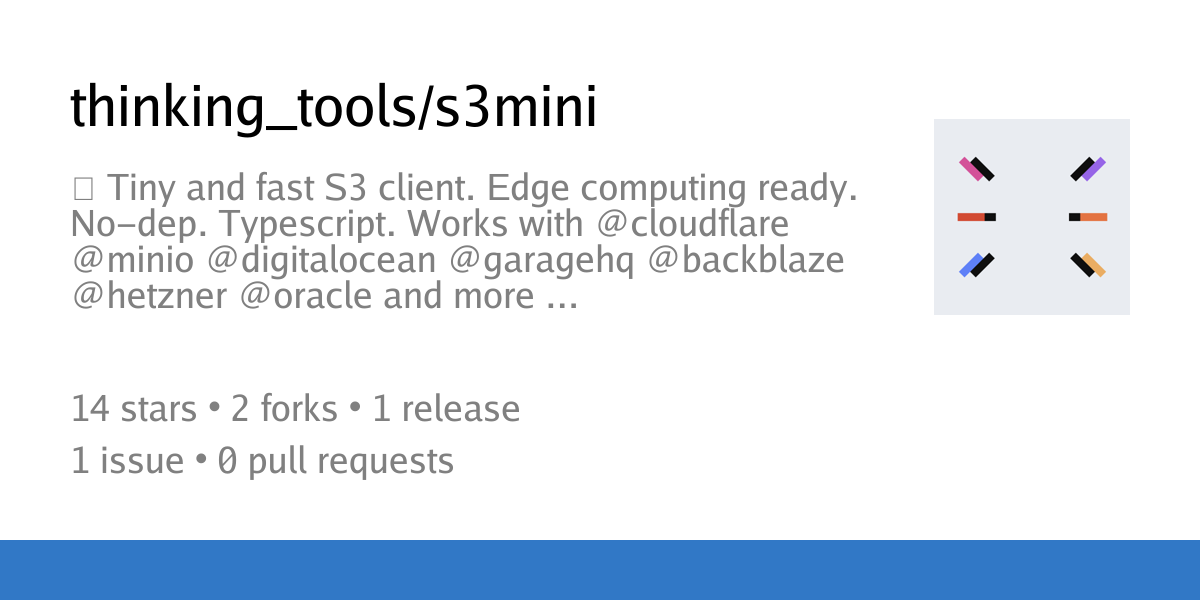 S3mini v1 – Tiny and fast S3 client, no-deps, for Node, Bun, Cloudflare 图片 1