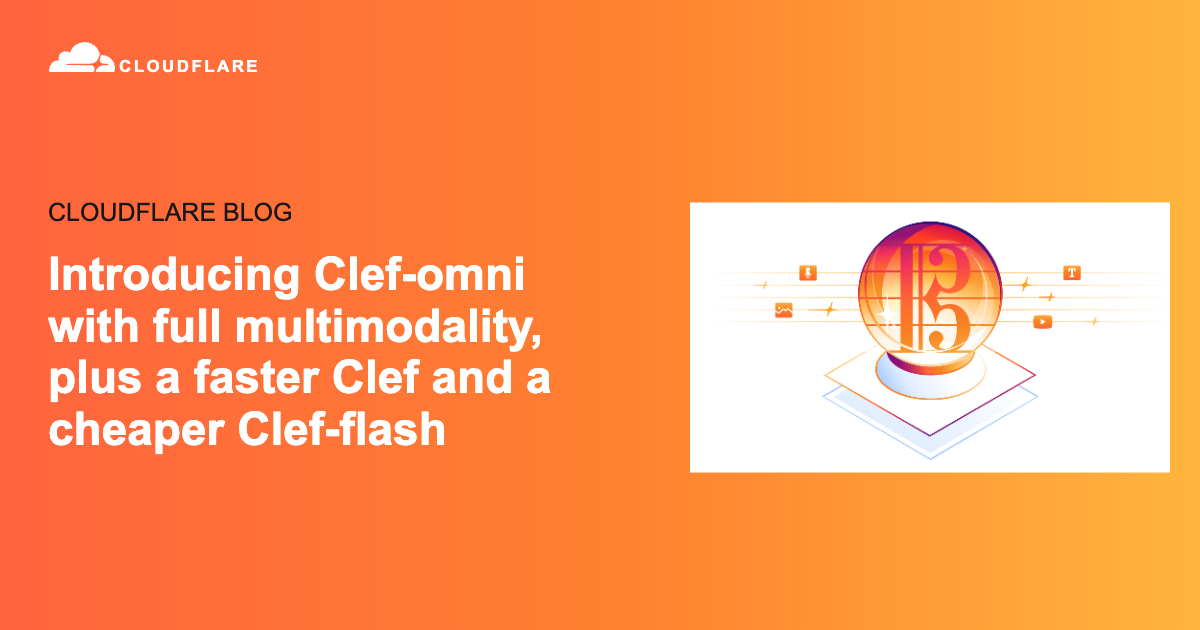 Clef-Omni: full multimodality, a faster Clef and a cheaper Clef-flash 图片 1