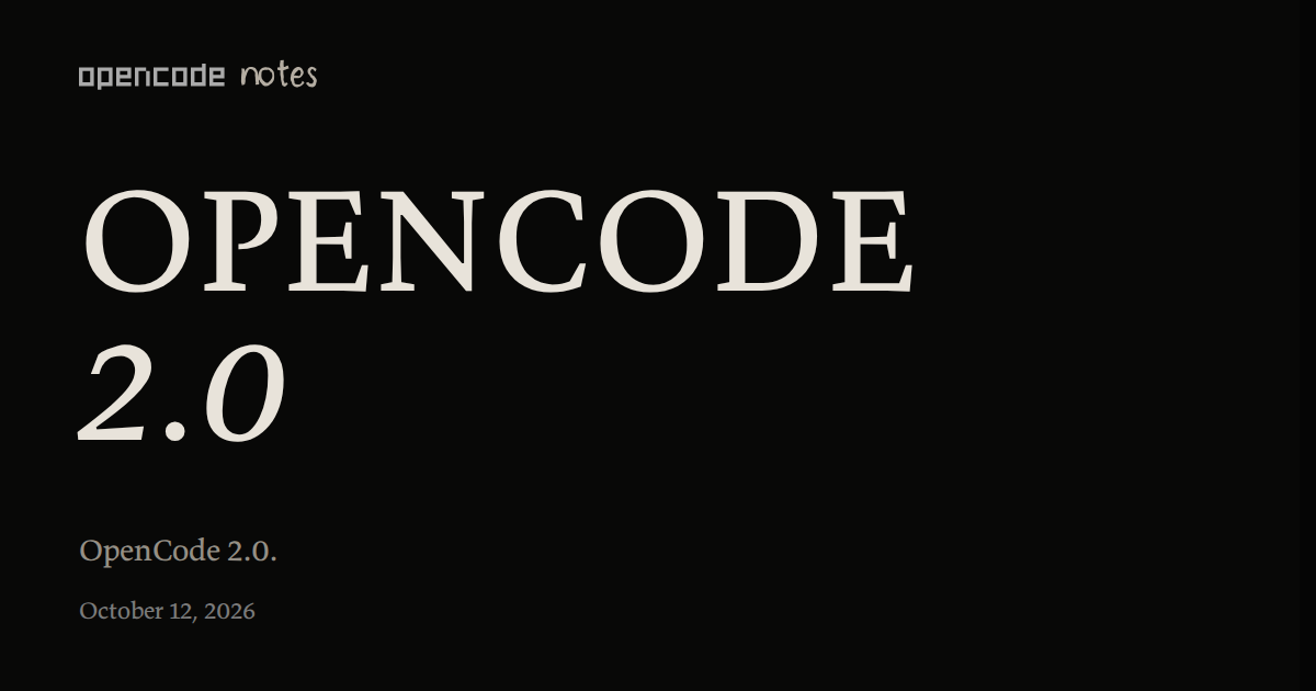 OpenCode 2.0 图片 1