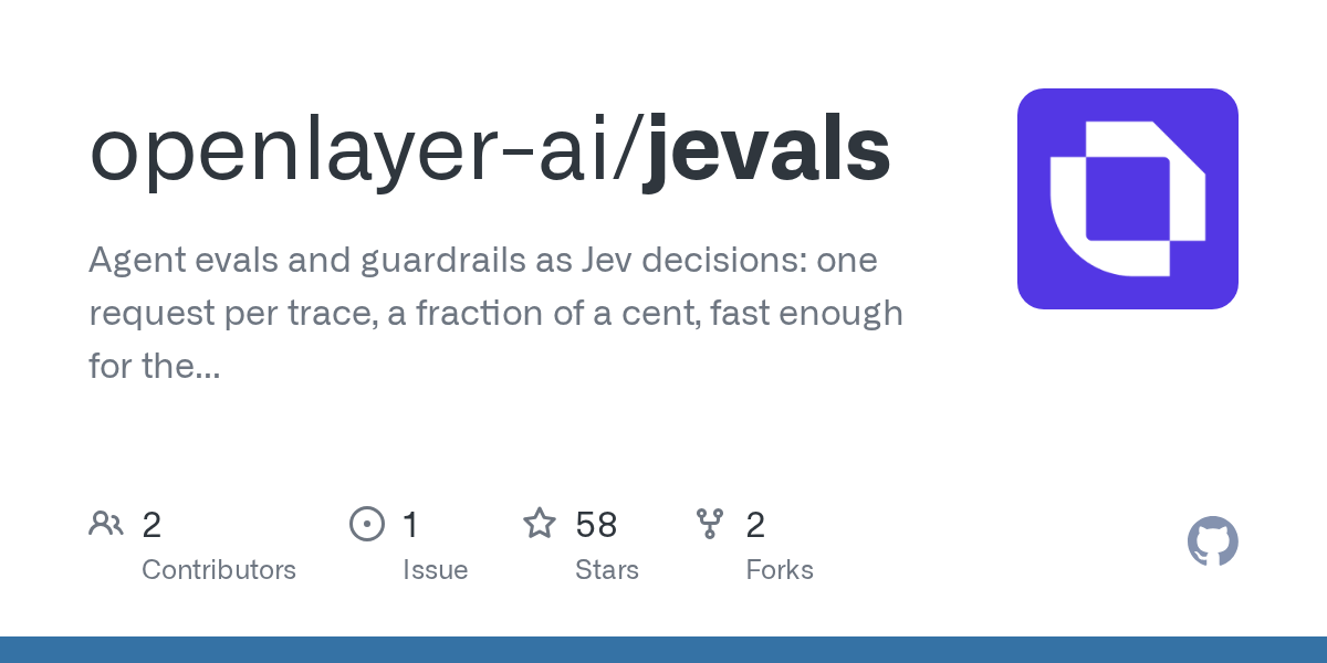 Jevals：用带类型的 Jev 决策替代 LLM 裁判做评估与护栏 图片 1