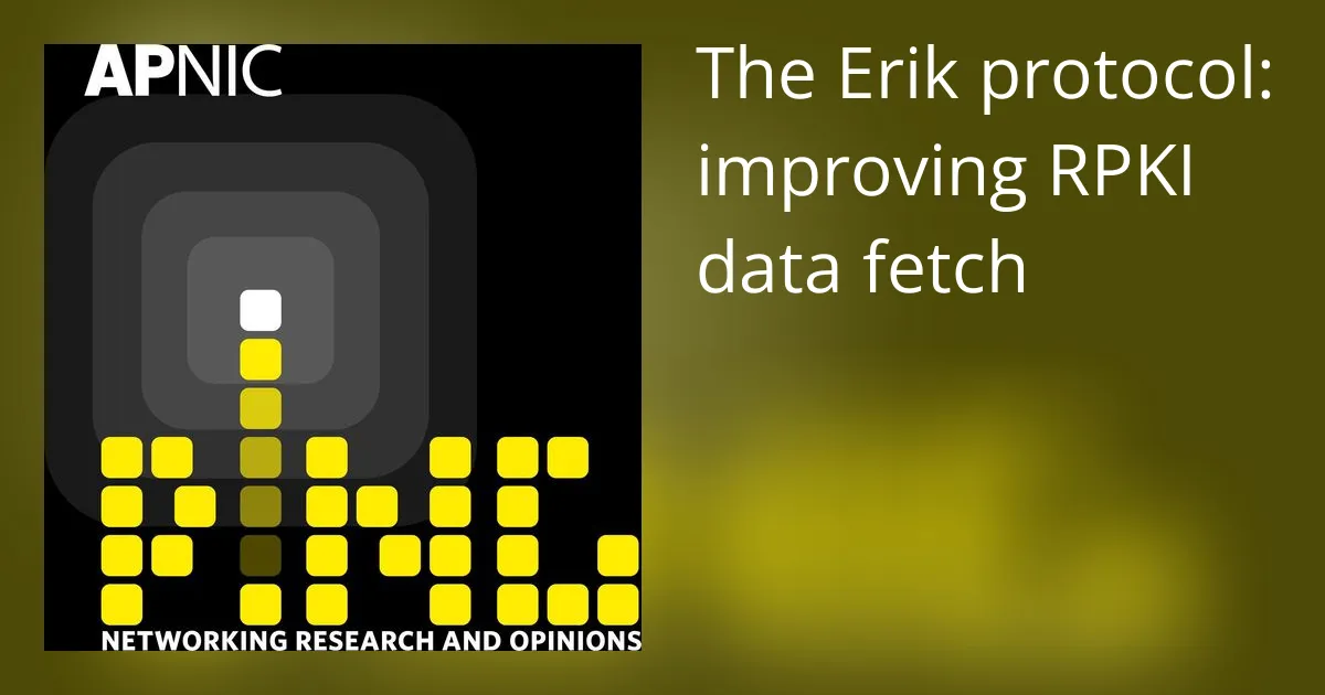 The Erik protocol: improving RPKI data fetch 图片 1