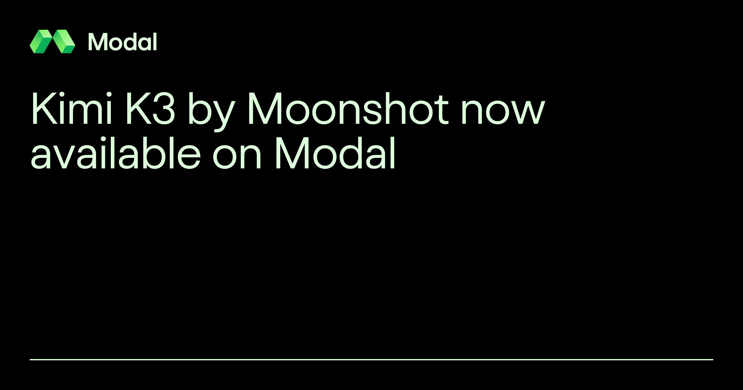 Kimi K3 by Moonshot now available on Modal 图片 1