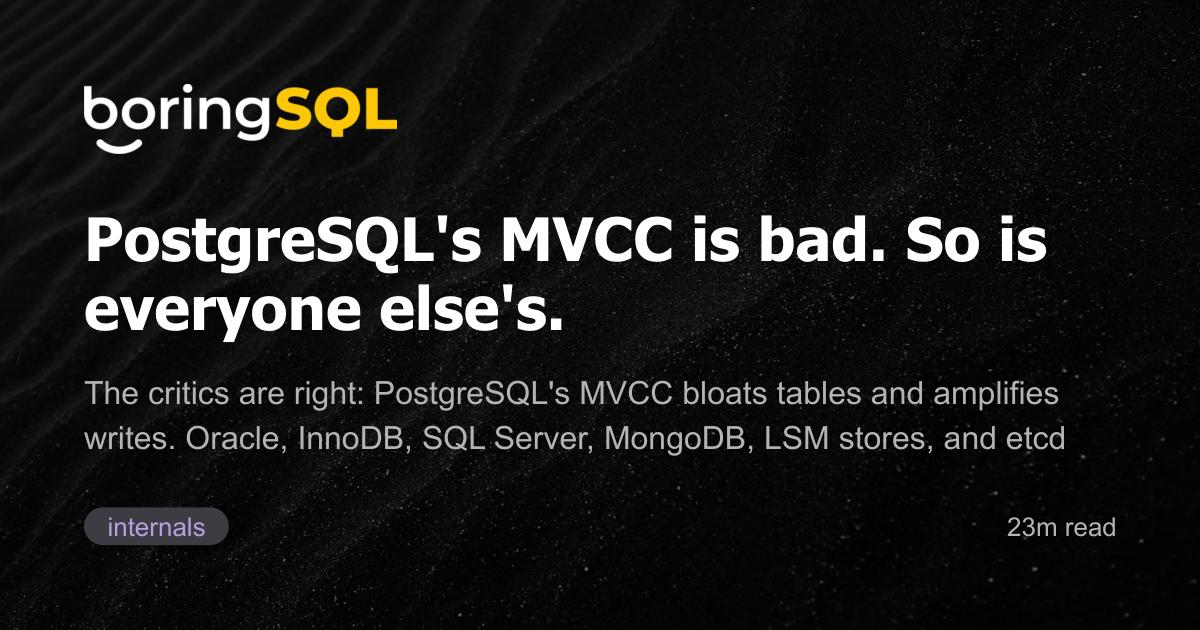 PostgreSQL's MVCC is bad. So is everyone else's 图片 1