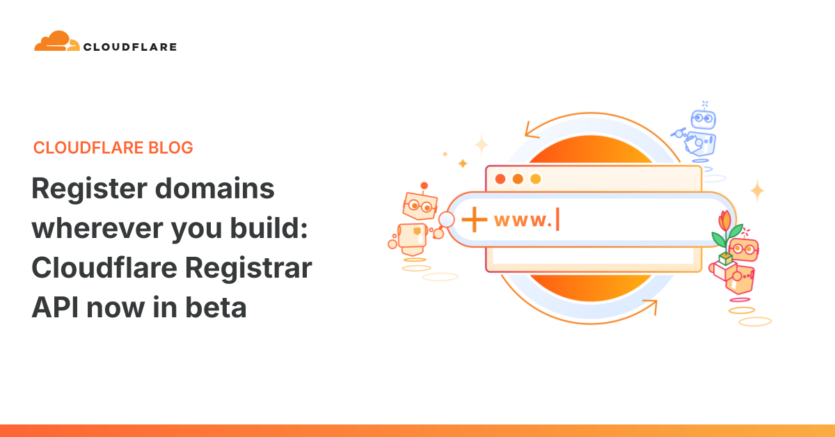 Cloudflare 注册商 API 公测：在构建时直接注册域名 图片 1
