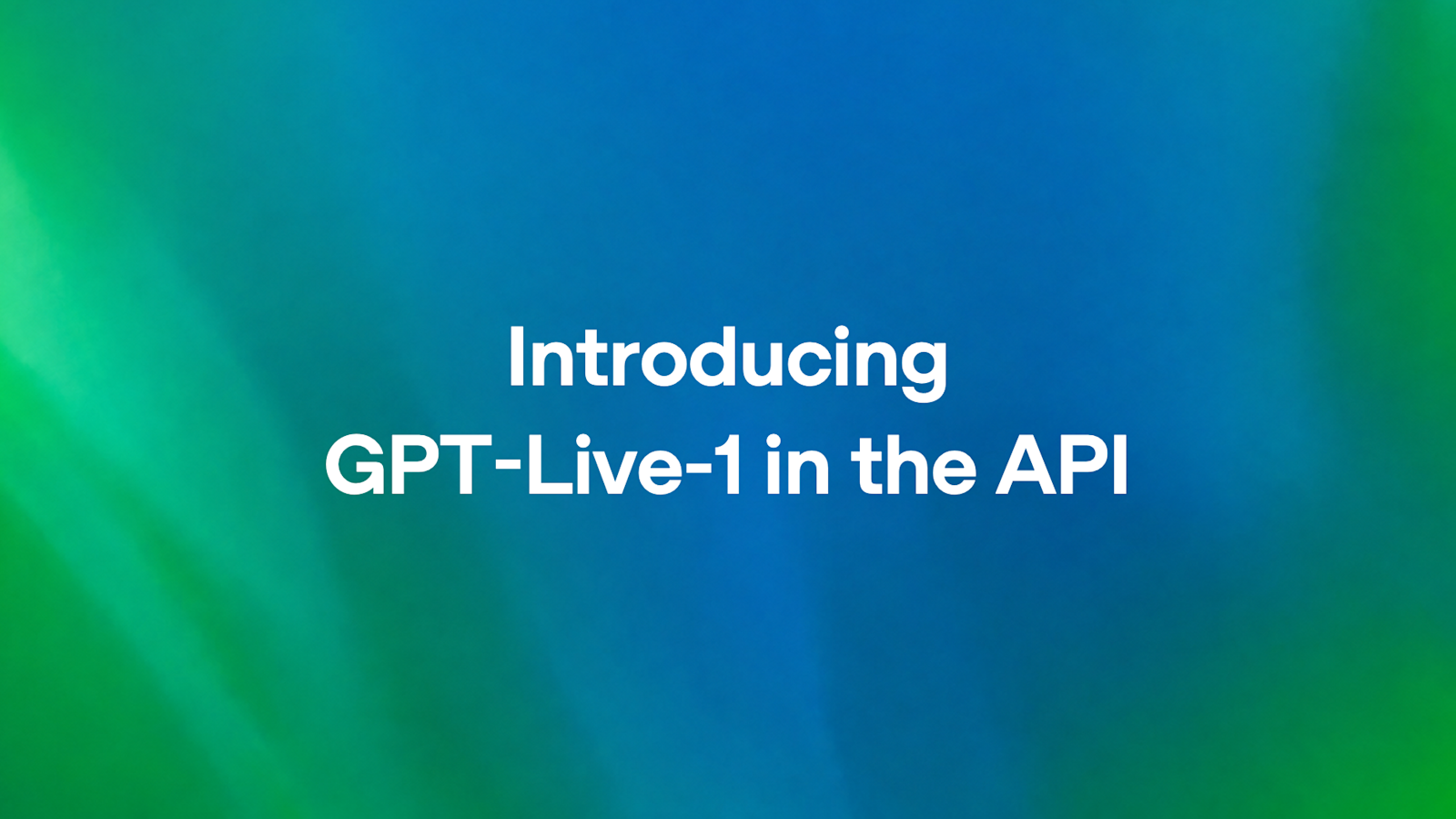 GPT-Live-1 in the API 图片 1