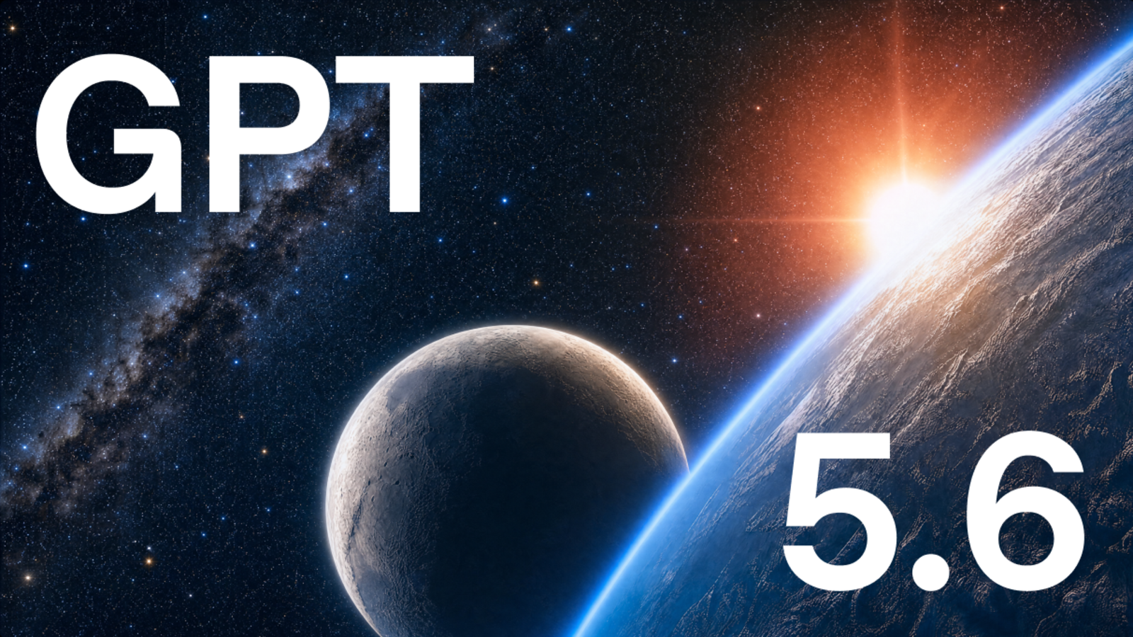 GPT-5.6 - 每美元带来更强劲的表现，每个代币蕴含更多智慧 图片 1