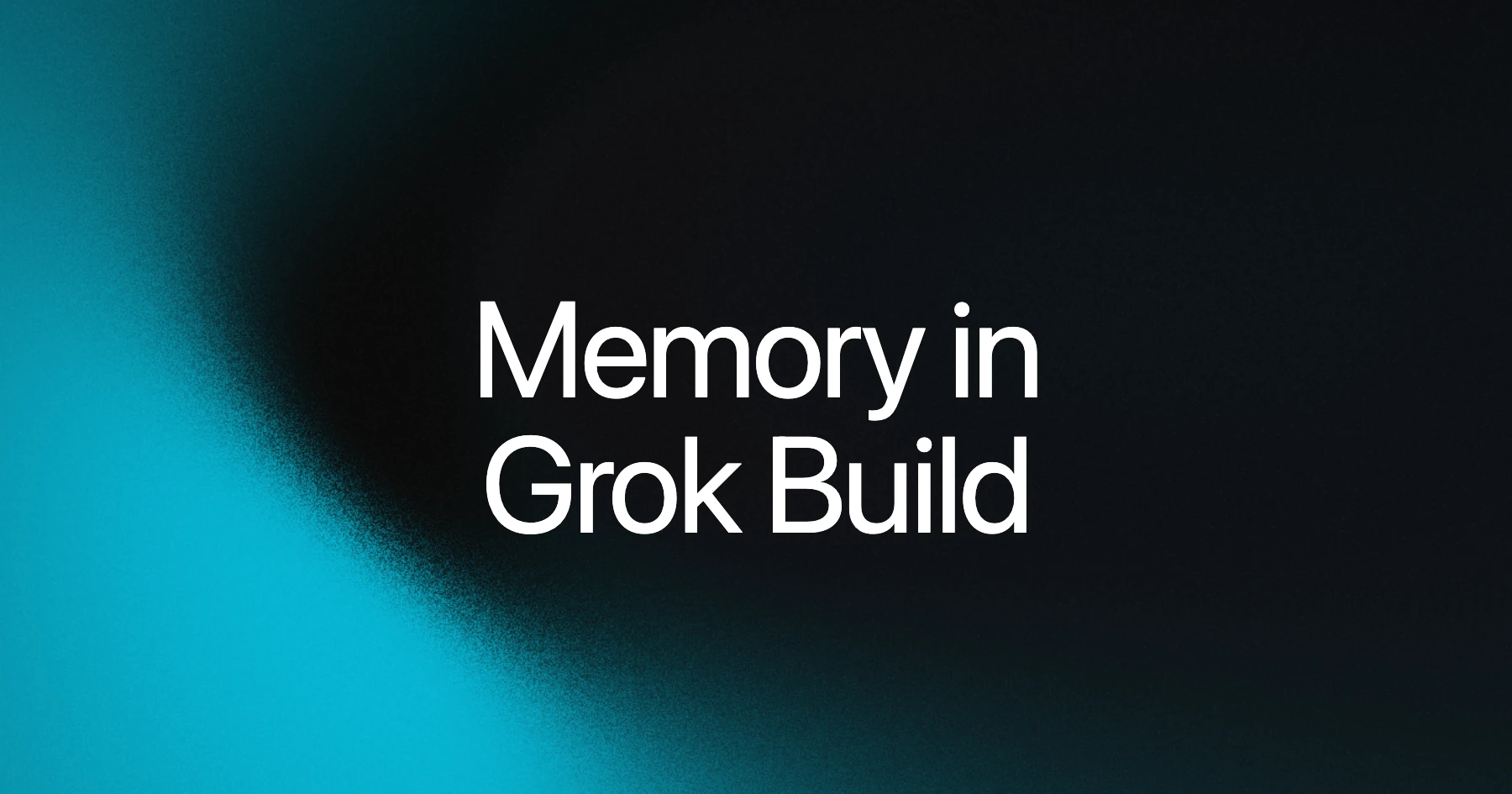 Grok Build 的记忆功能 图片 1