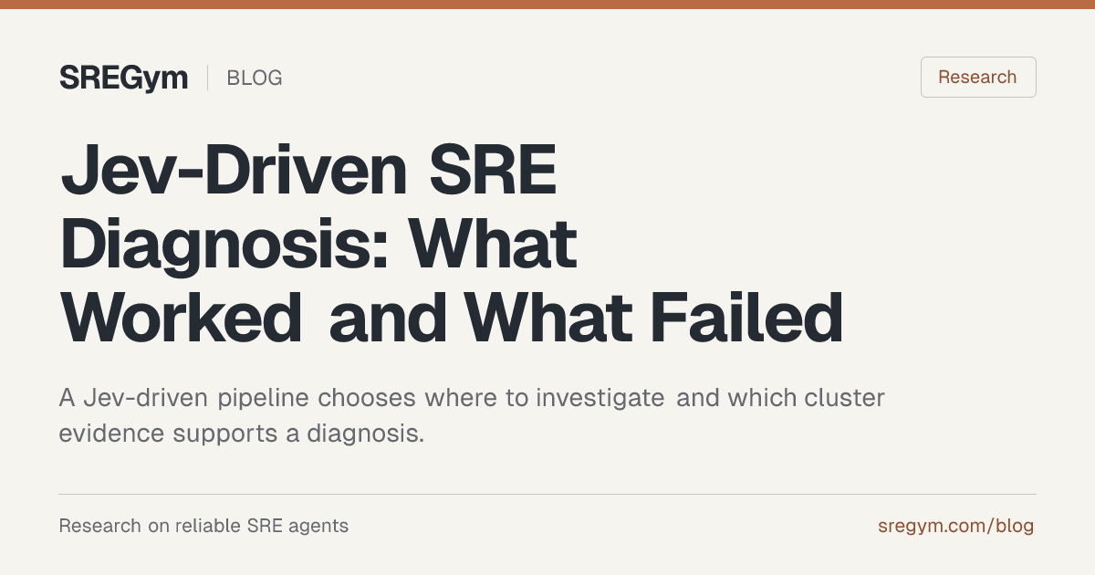 Jev 驱动的 SRE 诊断：哪些做法有效、哪些失败 图片 1