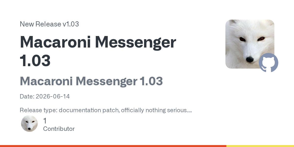 Macaroni Messenger 1.03 – small documentation fixes 图片 1