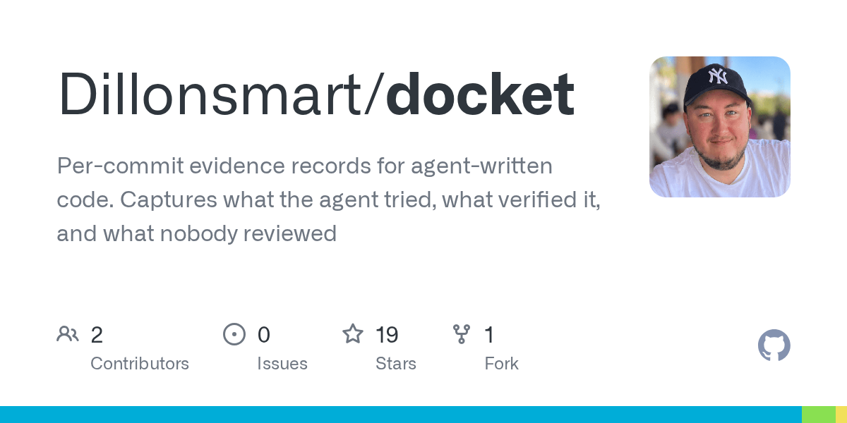 Docket：为 Agent 生成的代码提供按 commit 的证据记录 图片 1