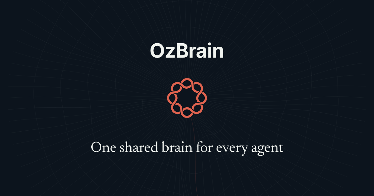 OzBrain, a shared brain for knowledge between agents and your team 图片 1