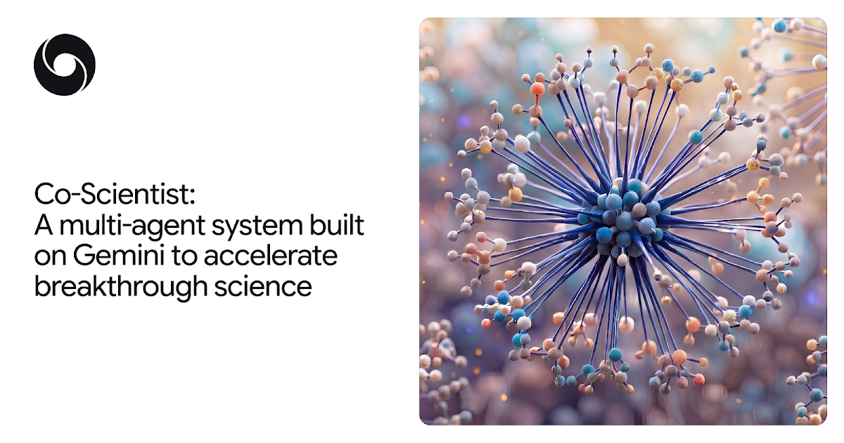 Co-Scientist: A multi-agent AI partner to accelerate research 图片 1