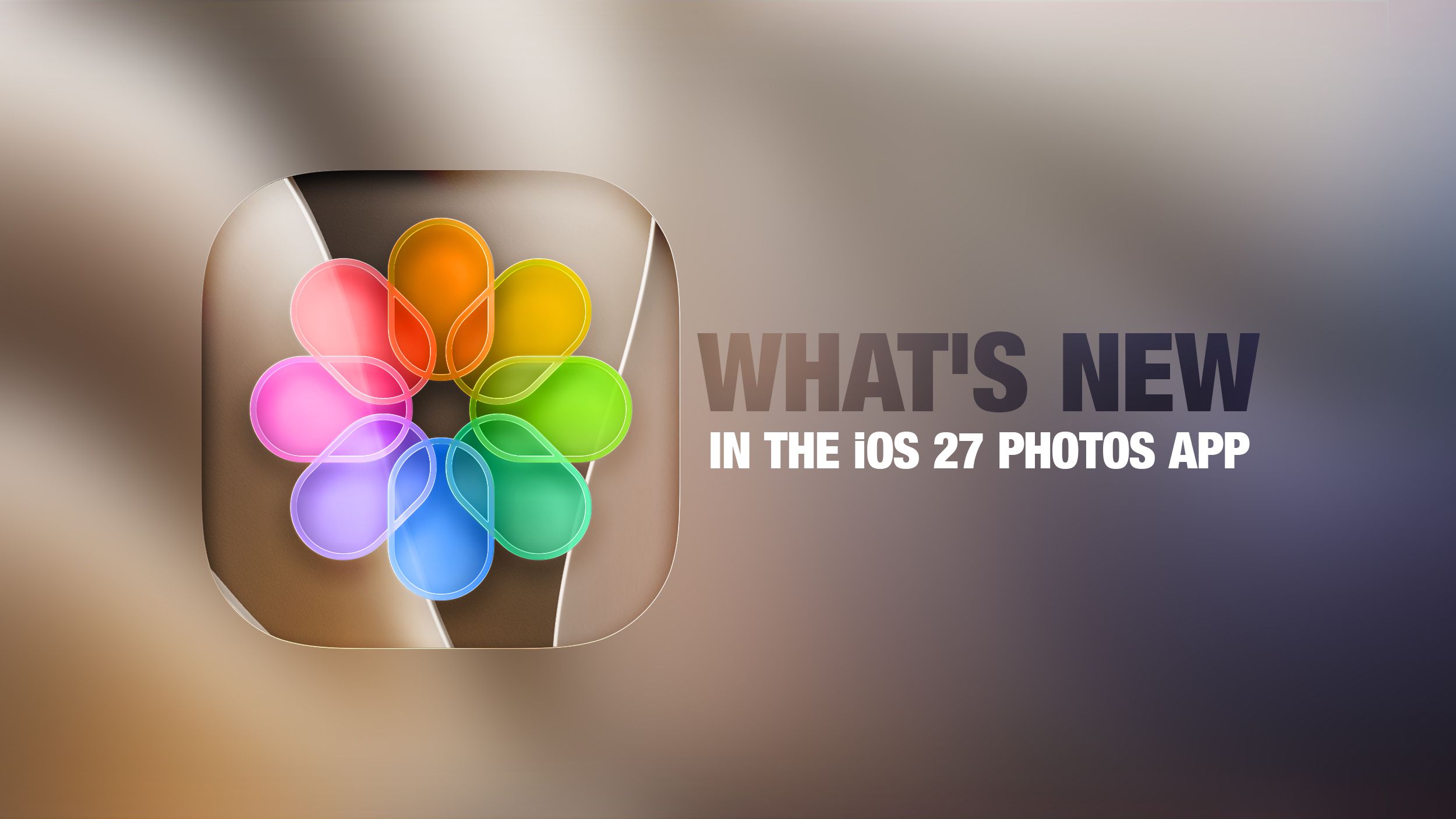 What's New in the iOS 27 Photos App 图片 1