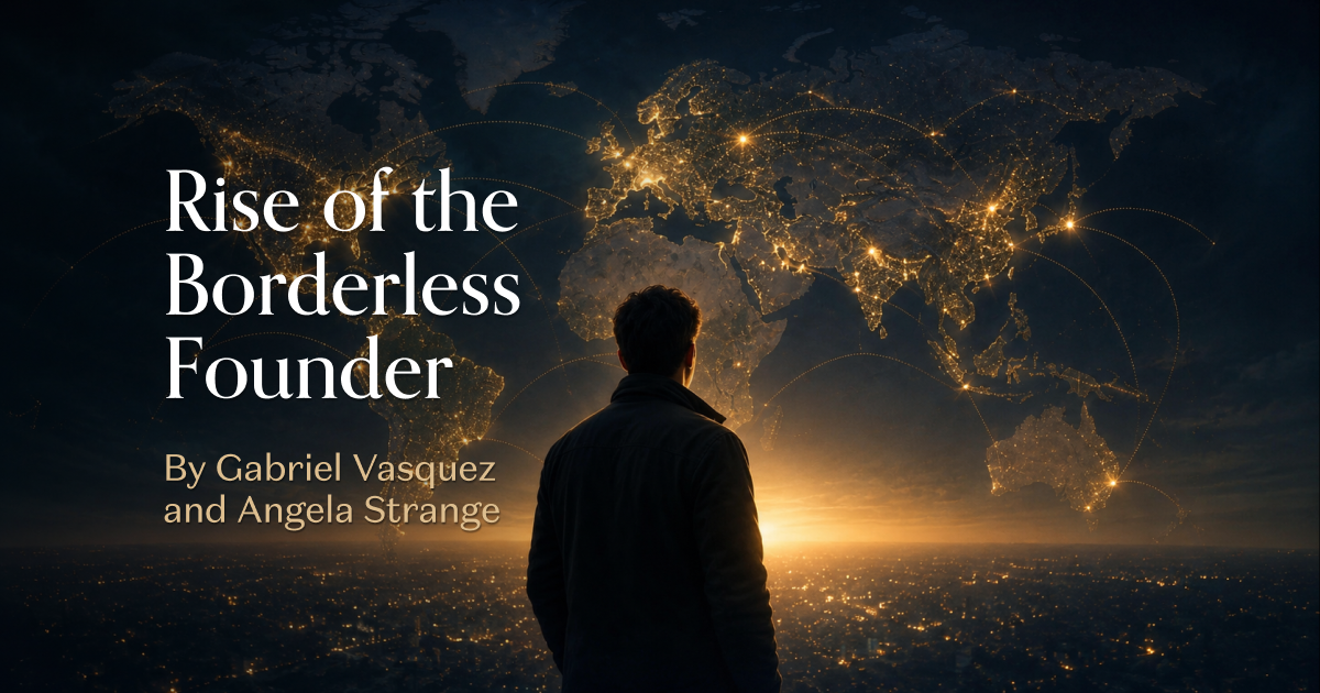 Rise of the Borderless Founder 图片 1