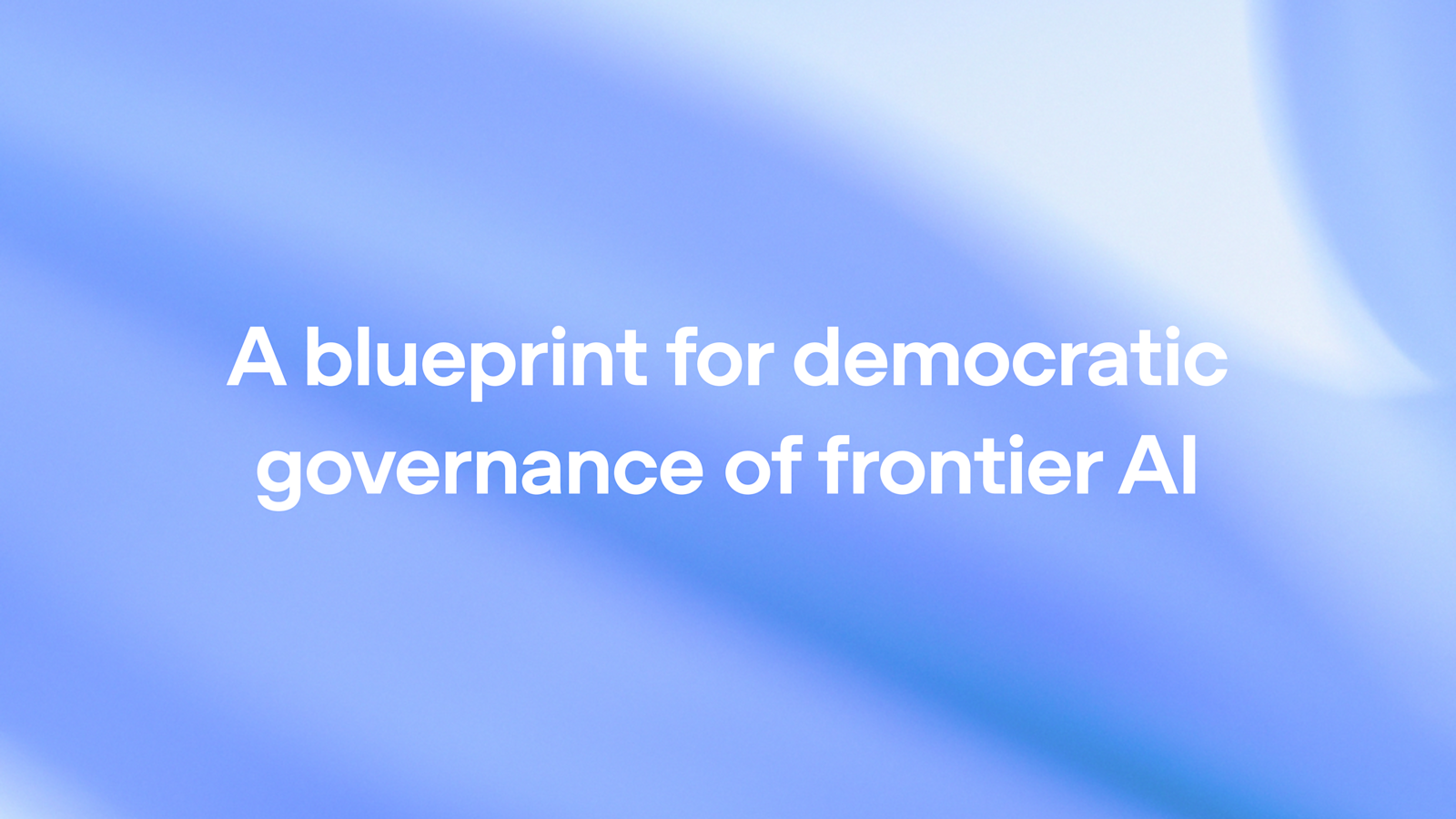 A blueprint for democratic governance of frontier AI 图片 1