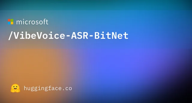 microsoft/VibeVoice-ASR-BitNet 图片 1