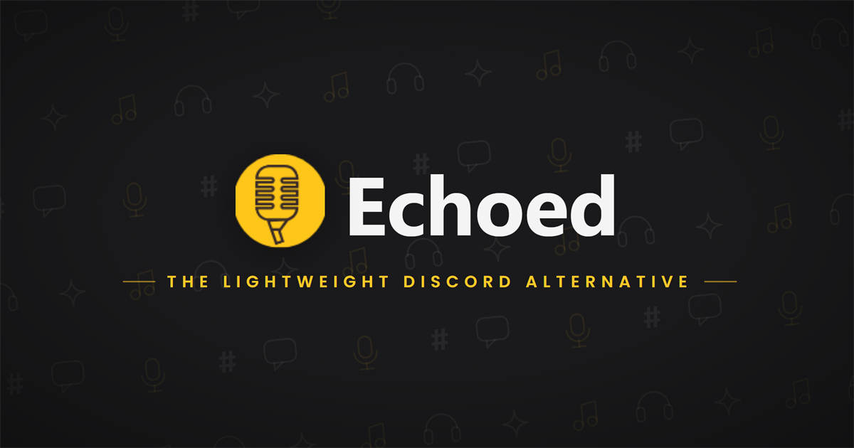 A Discord Alternative – Echoed 图片 1