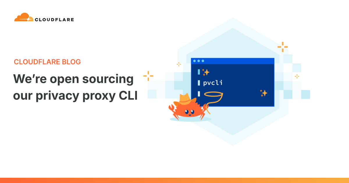 We're open sourcing our privacy proxy CLI 图片 1
