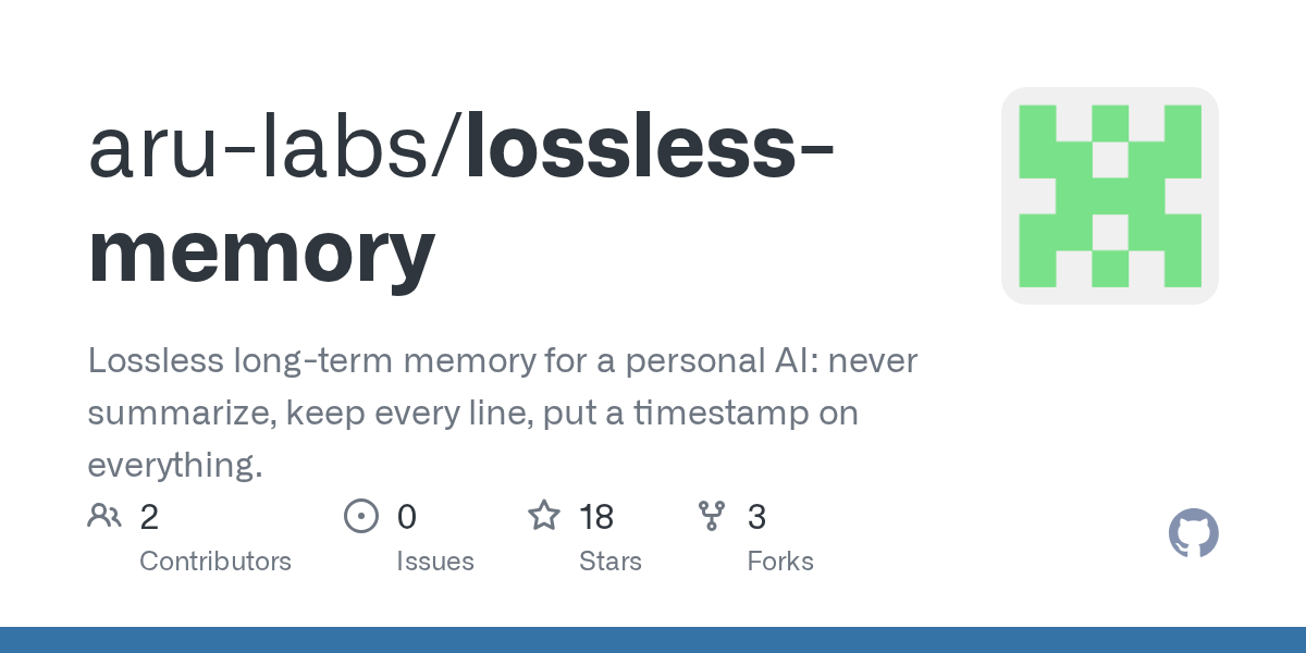 Lossless-memory：一种从不摘要的个人 AI 长期记忆系统 图片 1