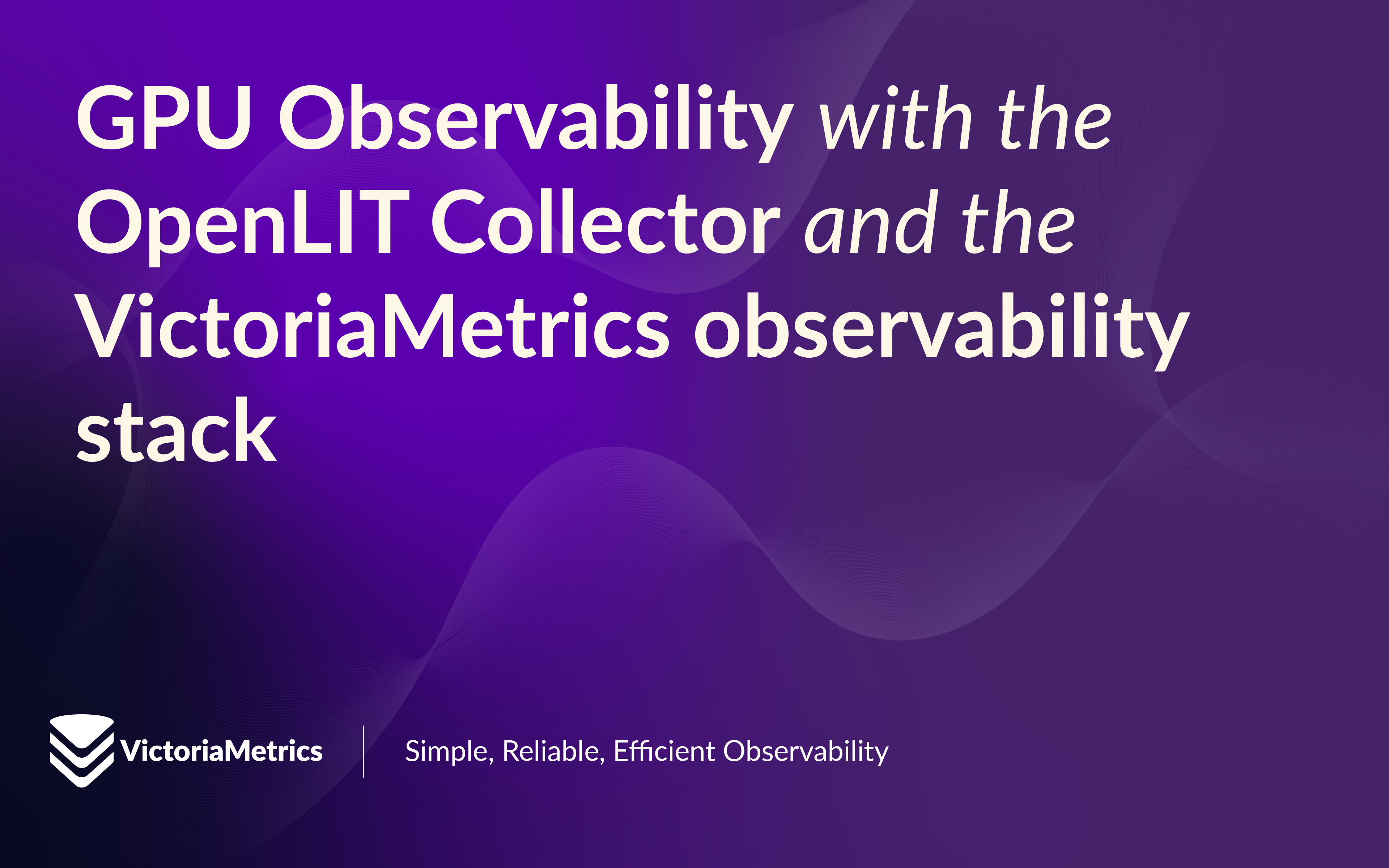 GPU Observability with the OpenLIT Collector and the VictoriaMetrics observability stack 图片 1