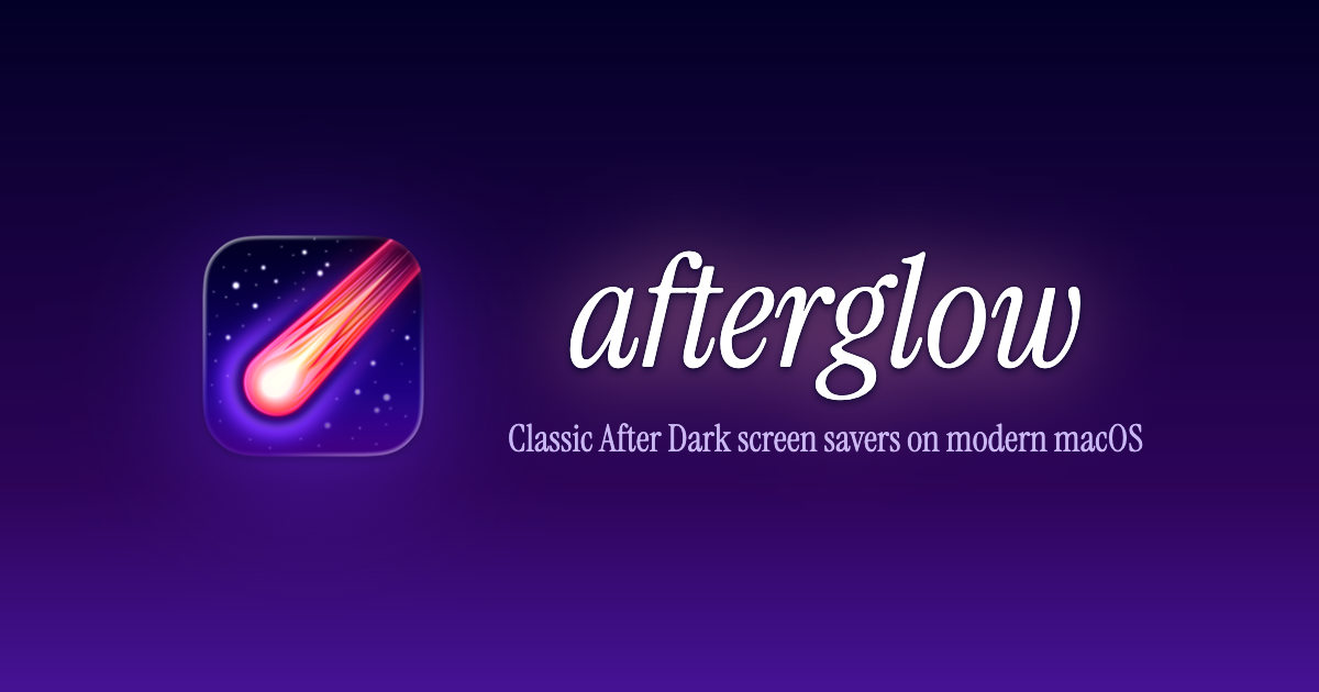 Afterglow：在现代 macOS 上运行经典 After Dark 屏保 图片 1