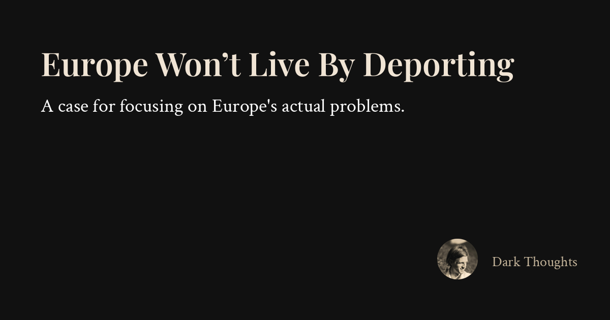 Europe Won't Live by Deporting 图片 1