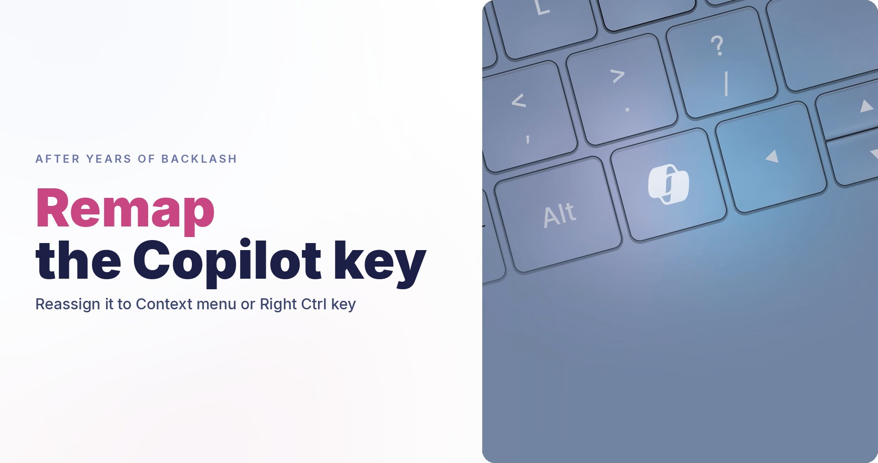 Microsoft will let you kill Windows 11’s Copilot key, admits the feature disrupted productivity for some users 图片 1