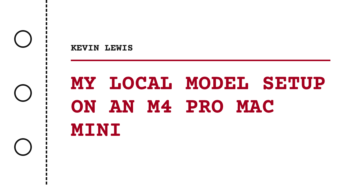 在 M4 Pro Mac Mini 上搭建本地 LLM 服务的完整方案 图片 1