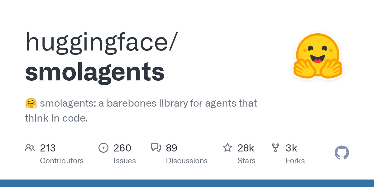 HuggingFace smolagents: a barebones Python library for LLM agents 图片 1