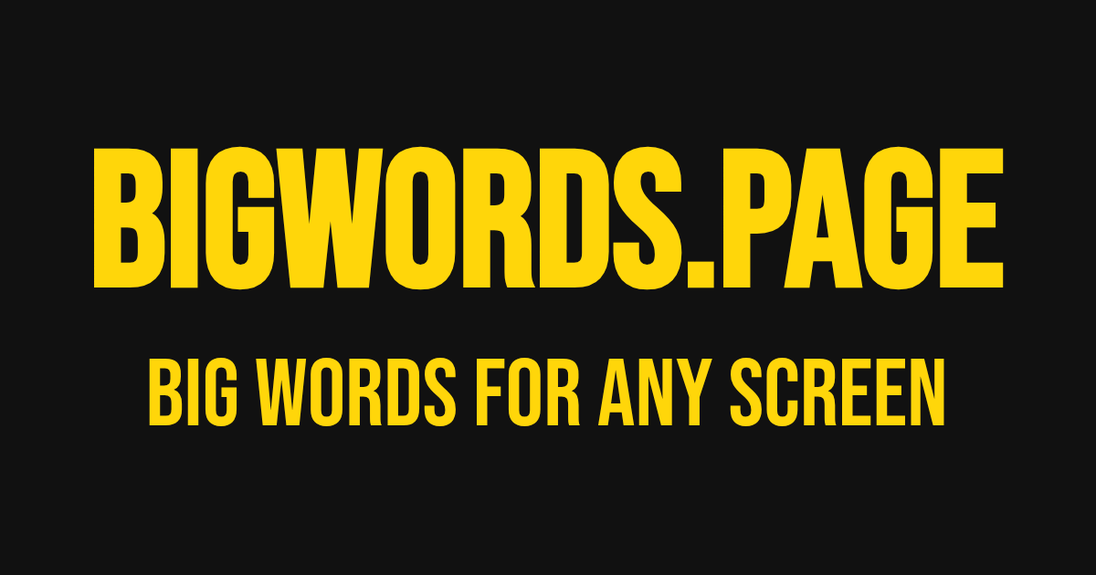 Bigwords.page – 将任何屏幕变成一块标牌，URL 就是整个应用 图片 1