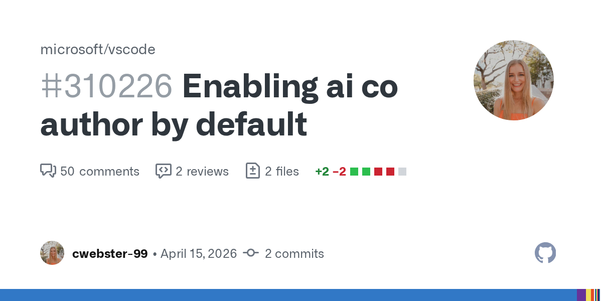VS Code inserting 'Co-Authored-by Copilot' into commits regardless of usage 图片 1