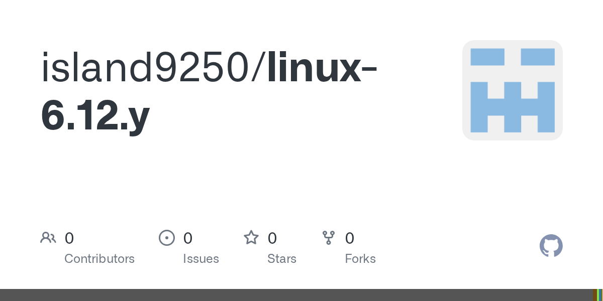 island9250 pushed linux-6.12.y 图片 1