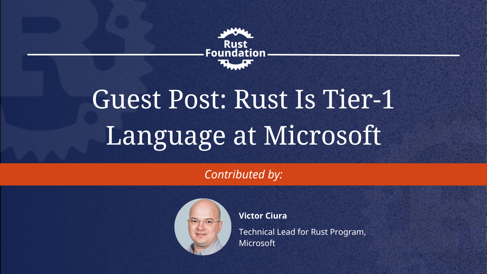 微软官宣：Rust 晋升 Tier-1 语言，同步推出 rustc_codegen_utc 打通 Windows 原生编译栈 图片 1