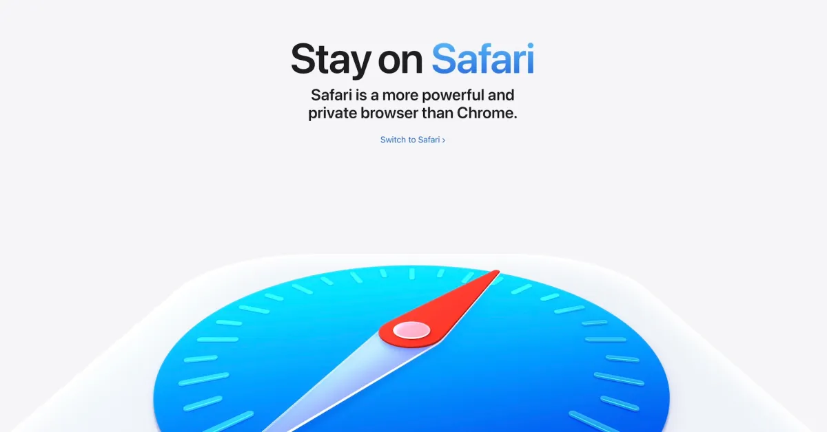 Apple's new 'Switch to Safari' campaign details why you should ditch Chrome 图片 1