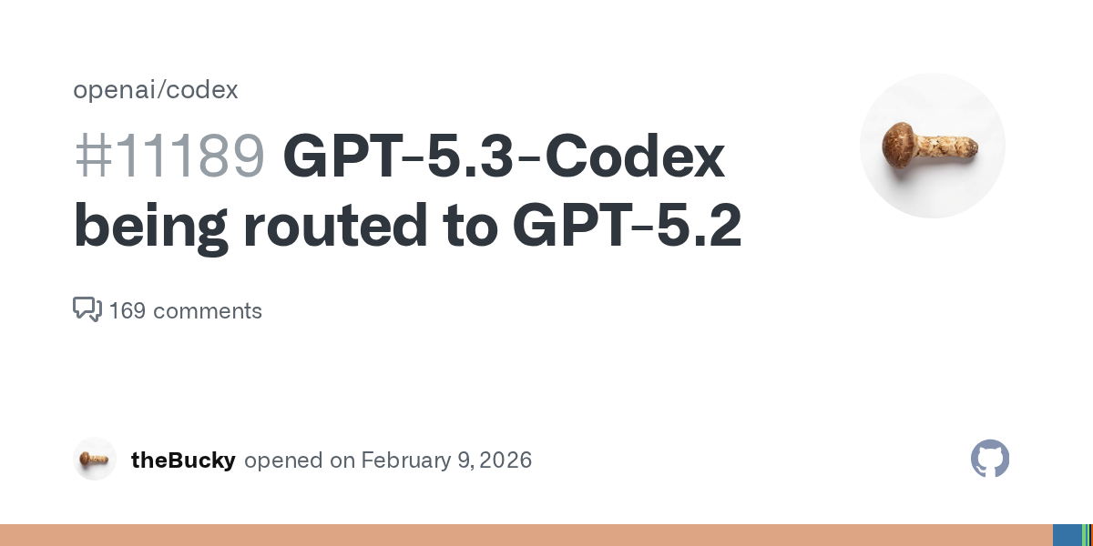 GPT-5.3-Codex being routed to GPT-5.2 图片 1